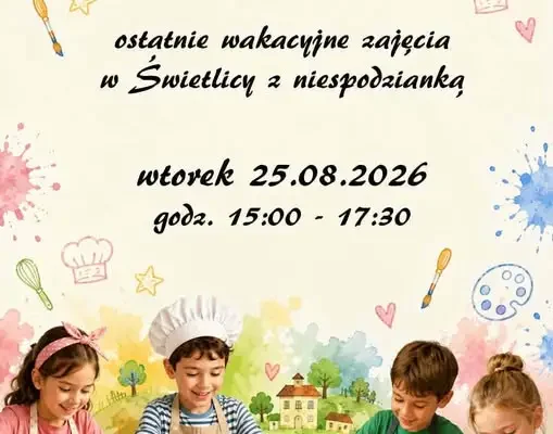 Ostatnie wakacyjne zajęcia w Świetlicy w Żalnie – zapraszamy dzieci