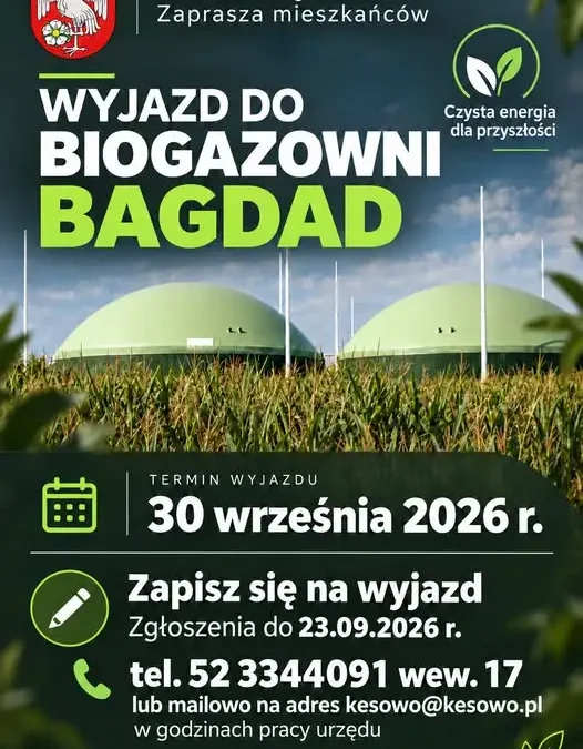 Gmina Kęsowo organizuje wyjazd do biogazowni Bagdad