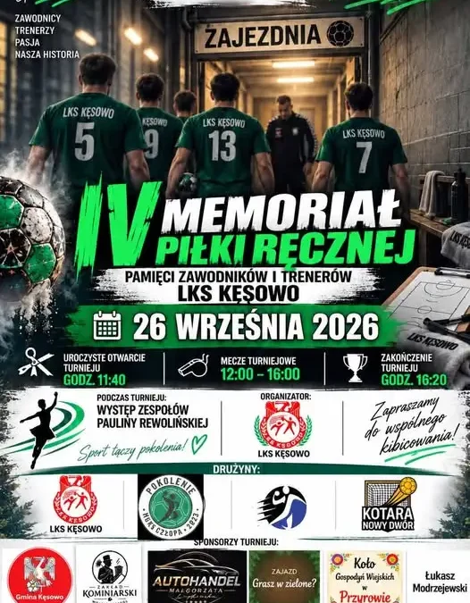 IV Memoriał Piłki Ręcznej w Kęsowie – sportowe święto i hołd dla legend klubu