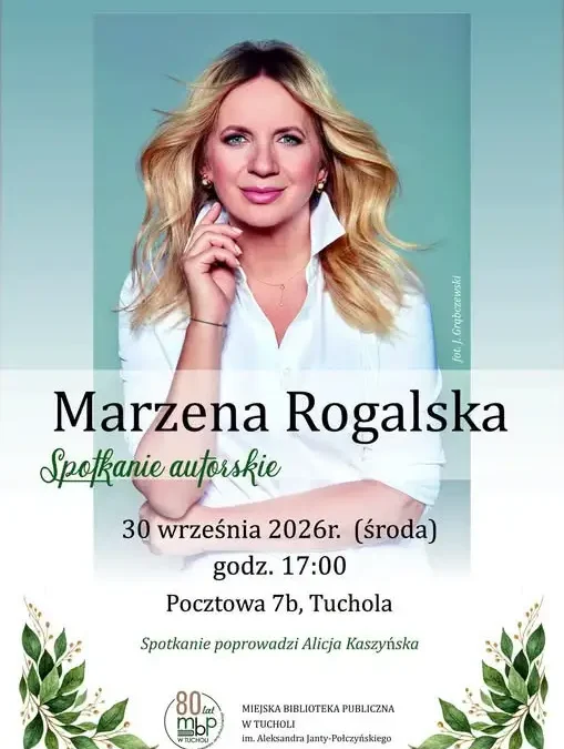 Marzena Rogalska w Tucholi – jubileusz 80-lecia biblioteki