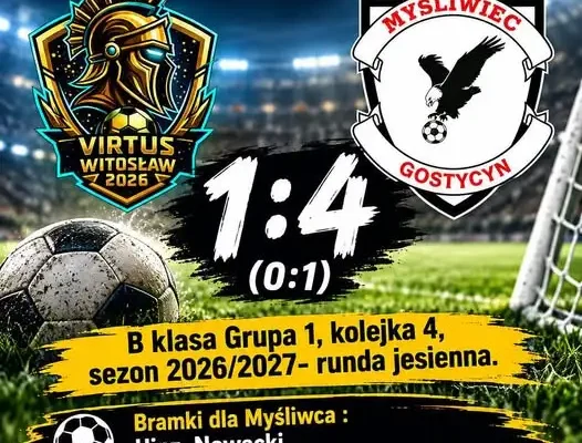 GKS Myśliwiec Gostycyn wygrywa 1:4 z Virtusem Witosław w 4. kolejce B klasy