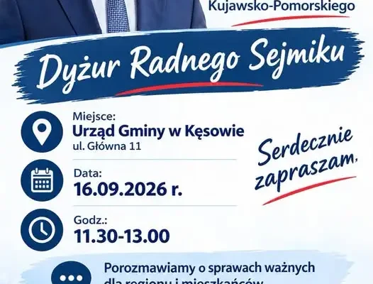 Dyżur Radnego Sejmiku Województwa Kujawsko-Pomorskiego w Gminie Kęsowo