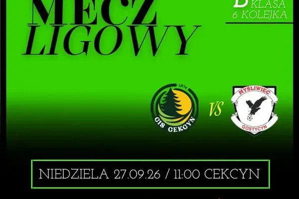 Derby Powiatu Tucholskiego: Cis Cekcyn zmierzy się z Myśliwcem Gostycyn
