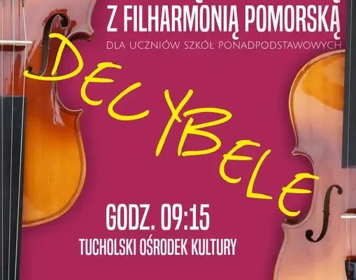 Tuchola: Filharmonia Pomorska z audycją „Decybele” dla uczniów szkół ponadpodstawowych