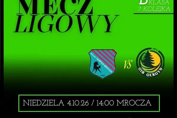 GLKS Cis Cekcyn zagra na wyjeździe z Tarpanem Mrocza w 7. kolejce B-klasy