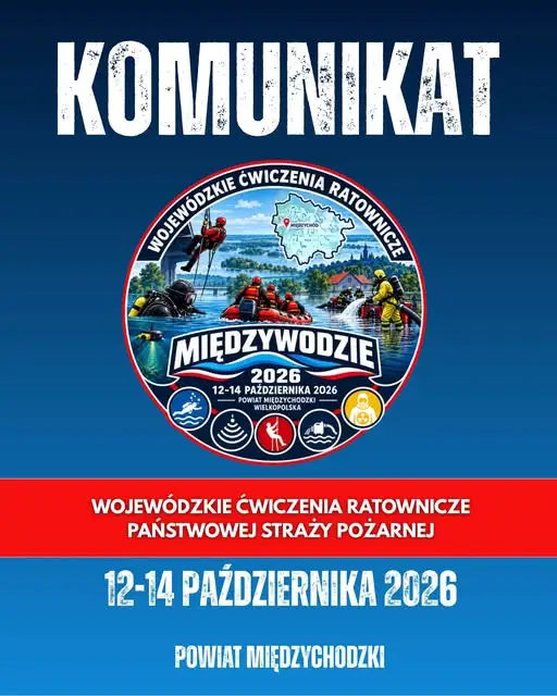 Międzychód: wojewódzkie ćwiczenia ratownicze „MIĘDZYWODZIE 2026” już w poniedziałek